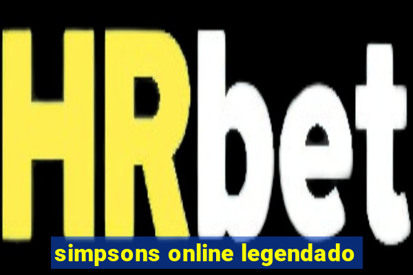 simpsons online legendado